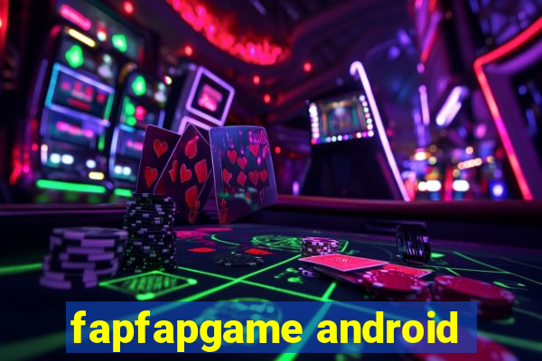 fapfapgame android